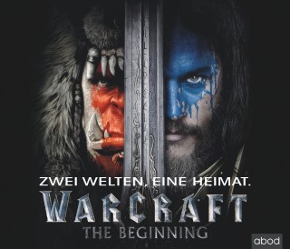 Chris Metzen, Christie Golden: Warcraft - Der offizielle Roman zum Film (Warcraft Kinofilm)