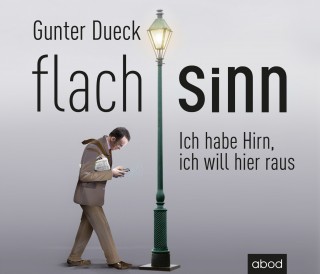 Gunter Dueck: Flachsinn