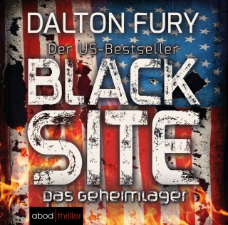 Dalton Fury: Black Site - Das Geheimlager
