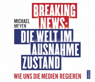 Michael Meyen: Breaking News