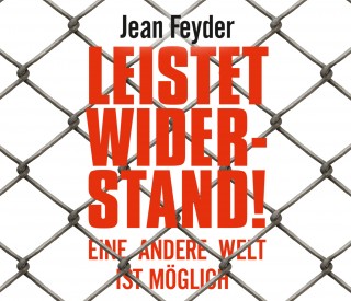 Jean Feyder: Leistet Widerstand!