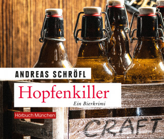 Andreas Schröfl: Hopfenkiller