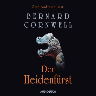 Bernard Cornwell: Der Heidenfürst