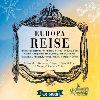 Diverse: Europareise - Historische Berichte 2 (Gekürzt)