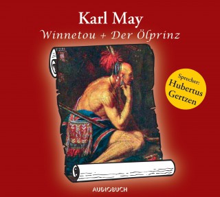 Karl May: Winnetou und der Ölprinz