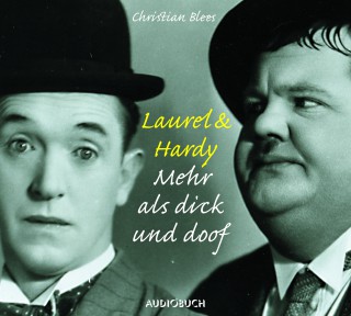 Christian Blees: Laurel & Hardy