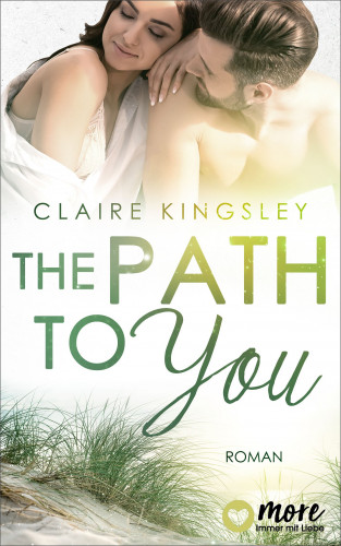 Claire Kingsley: The Path to you