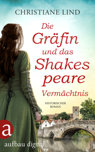 Christiane Lind: Die Gräfin und das Shakespeare Vermächtnis