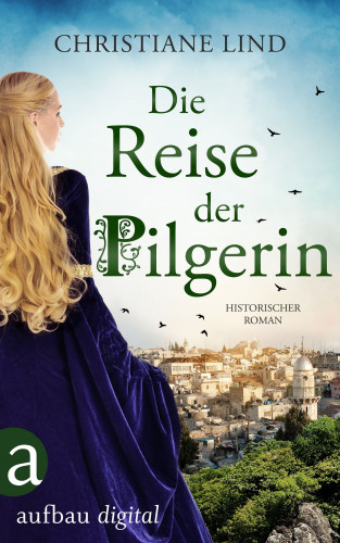 Christiane Lind: Die Reise der Pilgerin