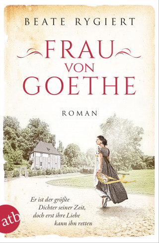 Beate Rygiert: Frau von Goethe