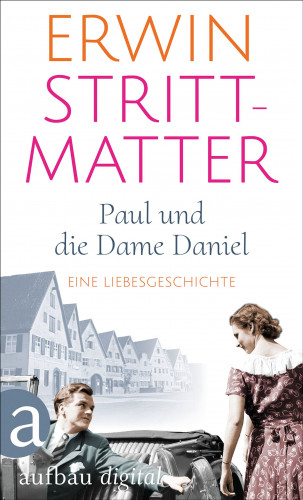 Erwin Strittmatter: Paul und die Dame Daniel