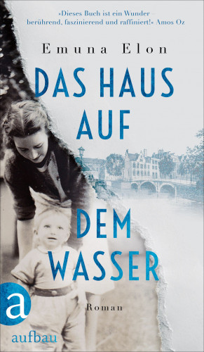 Emuna Elon: Das Haus auf dem Wasser