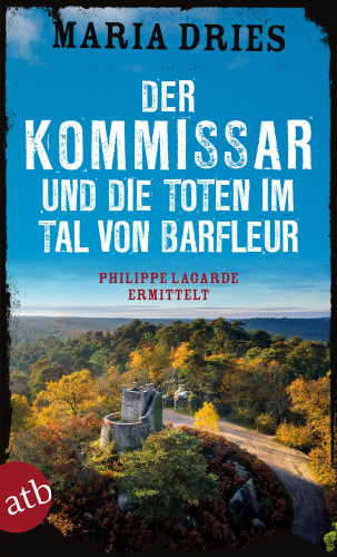 Maria Dries: Der Kommissar und die Toten im Tal von Barfleur