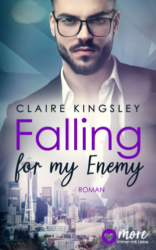 Claire Kingsley: Falling for my Enemy