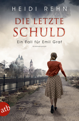 Heidi Rehn: Die letzte Schuld