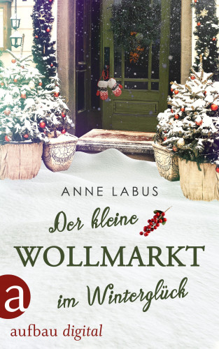 Anne Labus: Der kleine Wollmarkt im Winterglück