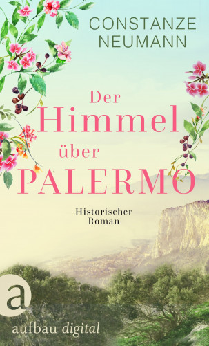 Constanze Neumann: Der Himmel über Palermo