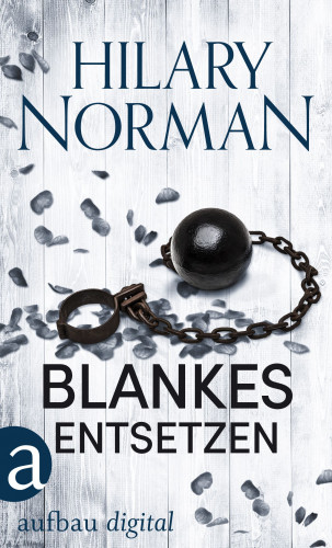 Hilary Norman: Blankes Entsetzen