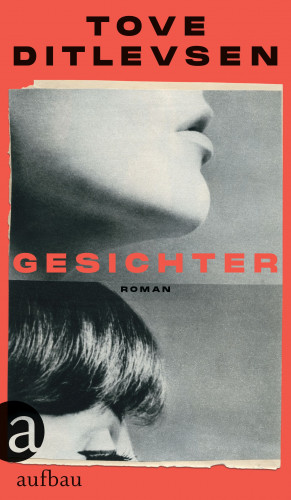 Tove Ditlevsen: Gesichter