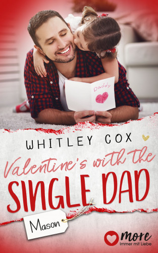 Whitley Cox: Valentine's with the Single Dad - Mason