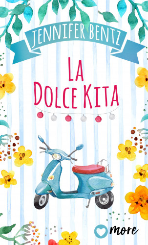 Jennifer Bentz: La Dolce Kita