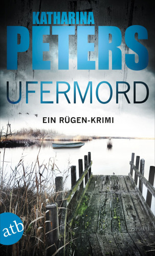 Katharina Peters: Ufermord