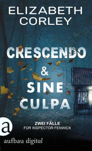 Elizabeth Corley: Crescendo & Sine Culpa