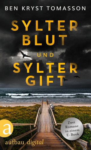 Ben Kryst Tomasson: Sylter Blut & Sylter Gift