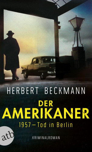 Herbert Beckmann: Der Amerikaner