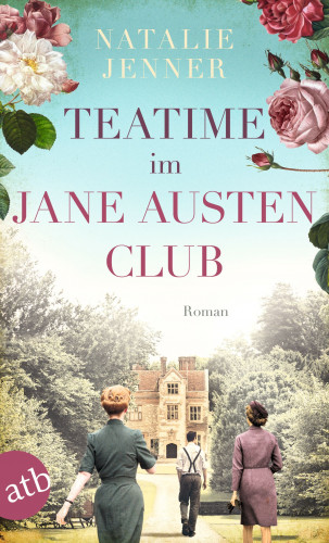 Natalie Jenner: Teatime im Jane-Austen-Club