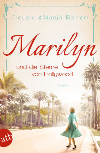 Claudia Beinert, Nadja Beinert: Marilyn und die Sterne von Hollywood