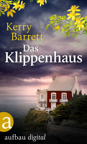 Kerry Barrett: Das Klippenhaus