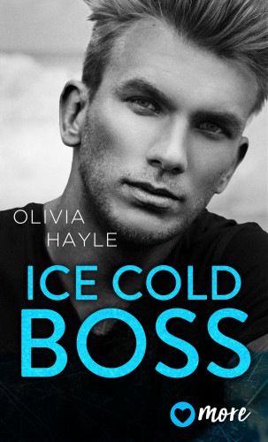 Olivia Hayle: Ice Cold Boss