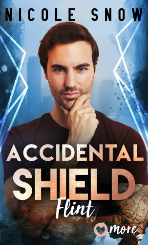 Nicole Snow: Accidental Shield