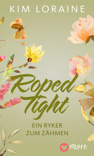 Kim Loraine: Roped Tight - Ein Ryker kehrt zurück