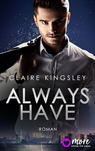 Claire Kingsley: Always have