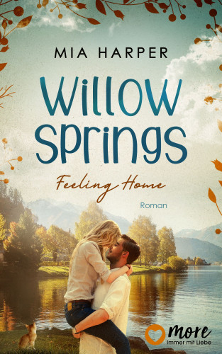 Mia Harper: Willow Springs – Feeling Home