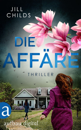 Jill Childs: Die Affäre