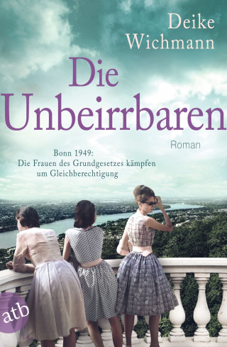 Deike Wichmann: Die Unbeirrbaren