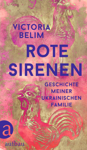 Victoria Belim: Rote Sirenen