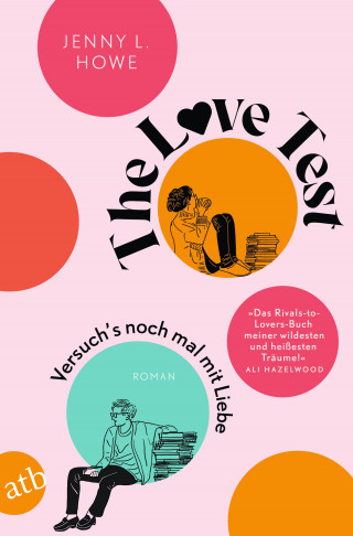 Jenny L. Howe: The Love Test – Versuch’s noch mal mit Liebe