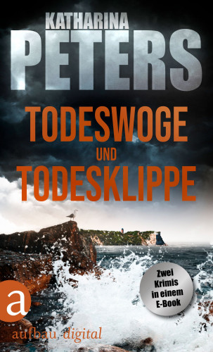 Katharina Peters: Emma Klar ermittelt, Todeswoge & Todesklippe