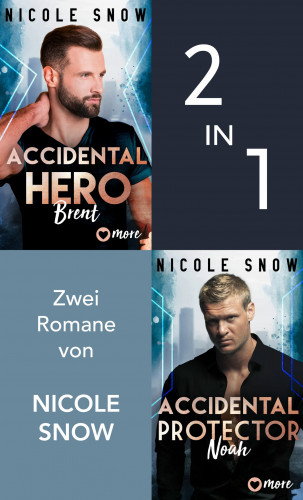 Nicole Snow: Accidental Hero & Accidental Protector