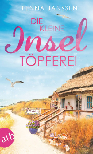 Fenna Janssen: Die kleine Inseltöpferei
