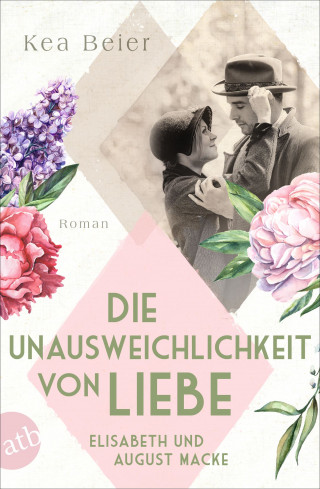 Kea Beier: Die Unausweichlichkeit von Liebe – Elisabeth und August Macke