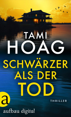 Tami Hoag: Tami Hoag Bestseller Thriller, Schwärzer als der Tod