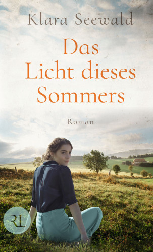 Klara Seewald: Das Licht dieses Sommers