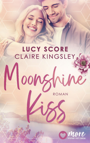 Lucy Score, Claire Kingsley: Moonshine Kiss