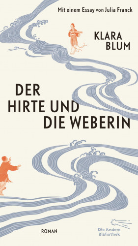 Klara Blum: Der Hirte und die Weberin