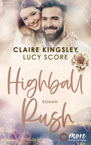 Claire Kingsley, Lucy Score: Highball Rush